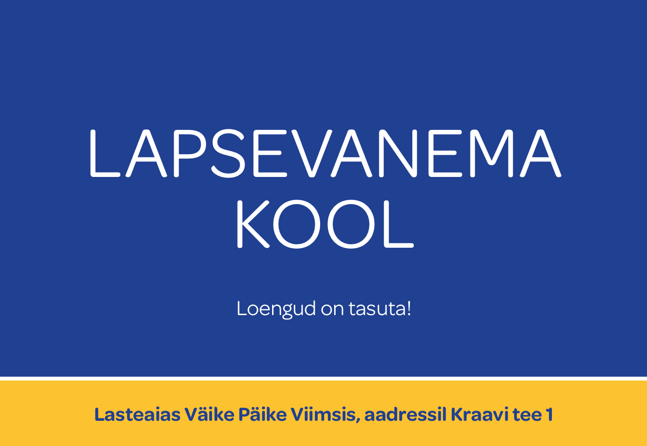 Lapsevanema kool alustab septembris