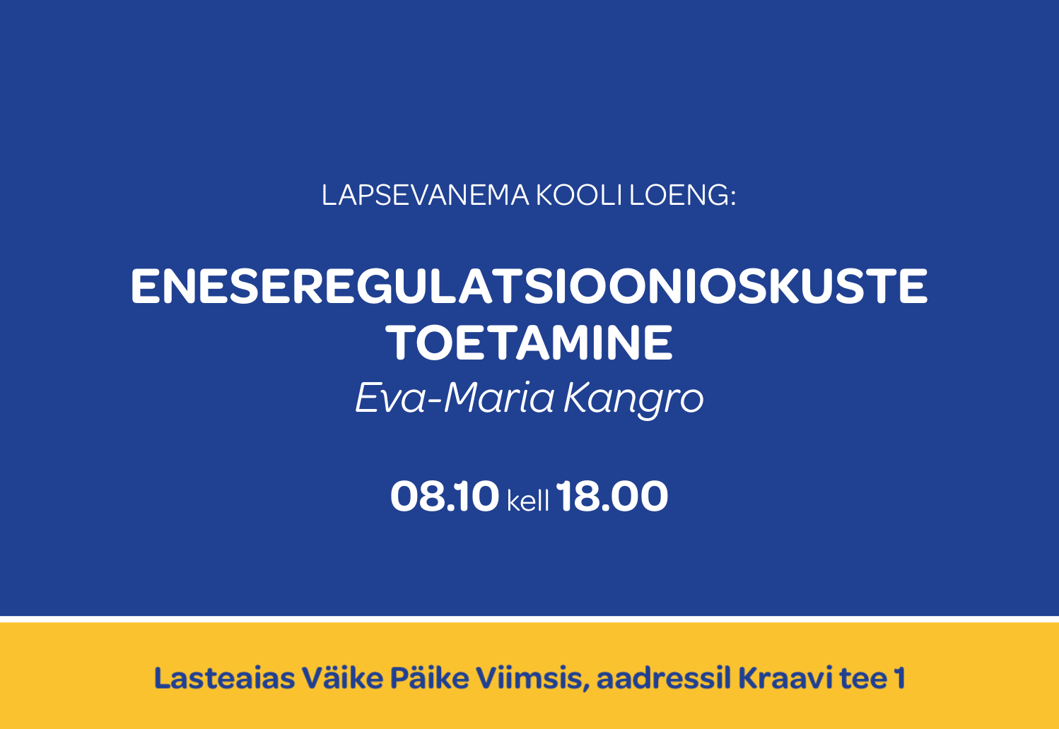 Loeng – Eneseregulatsioonioskuste toetamine